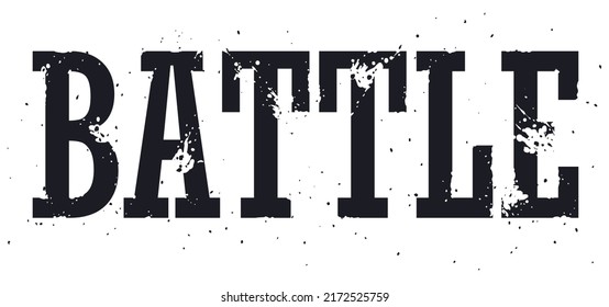 Grunge design with the word 'battle', isolated over with background.