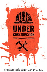 Grunge and dirty, scratched under construction Warning road sign. Logo concept. Conceptual image of tools for repair, construction and builder. Cartoon flat illustration isolated on white background.