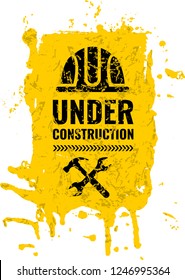 Grunge and dirty, scratched under construction Warning road sign. Logo concept. Conceptual image of tools for repair, construction and builder. Cartoon flat illustration isolated on white background.