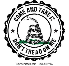 Grunge Don't Tread On Me, Come and Take It emblem for print, T-shirt or badge design. svg