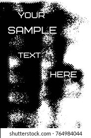 Grunge Dust Messy Design Background for Folder, Brochure, Flyer. Easy To Create Abstract Vintage, Dotted, Scratched Effect With Grain And Noise. Aged Design Element. Black and White Vector layout.