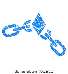 Grunge Ethereum Broken Chain rubber seal stamp watermark. Icon symbol with grunge design and scratched texture. Unclean vector blue sticker.