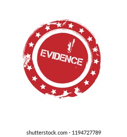 Grunge evidence rubber seal stamp