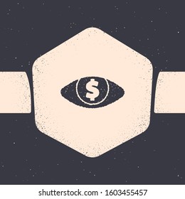 Grunge Eye with dollar icon isolated on grey background. Monochrome vintage drawing. Vector Illustration