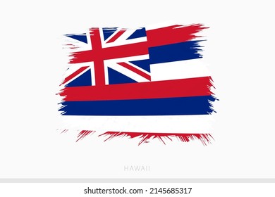 Grunge flag of Hawaii, vector abstract grunge brushed flag of Hawaii on gray background.