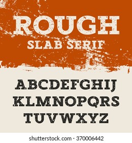 Grunge Font. Retro Alphabet In Western Style. Slab Serif Uppercase Letters. Textured Rough Vector Font For Labels And Posters