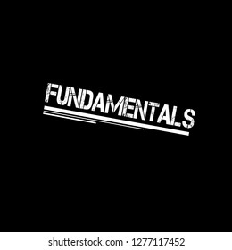 Grunge fundamentals emblem, label, badge, logo, seal. grunge stamp