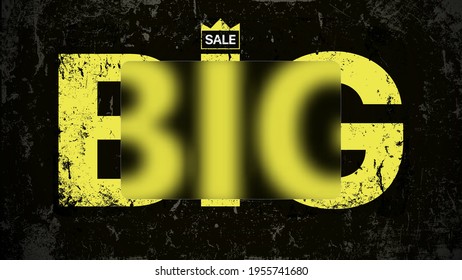 Grunge Glassmorphism Big Sale Background. Sale Background With Blurry Letters and Scratches. Vector illustration