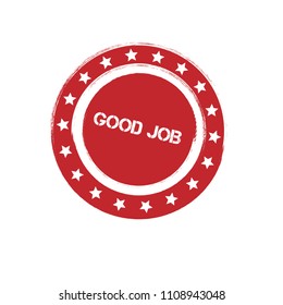 Grunge good job rubber seal stamp