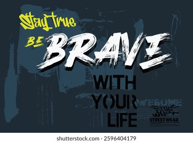 grunge graffiti slogan print, vector grunge art graffiti style, Urban typography hipster street art for graphic t- shirt, t shirt graphics print vector illustration design.eps