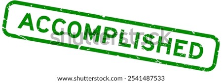 Grunge green accomplished word square rubber seal stamp on white background
