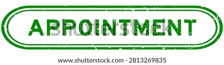 Grunge green appointment word rubber seal stamp on white background