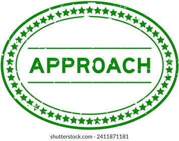 Grunge green approach word oval rubber seal stamp on white background
