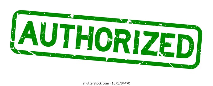 Grunge green authorized word square rubber seal stamp on white background