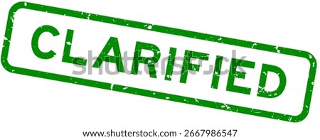 Grunge green clarified word square rubber seal stamp on white background