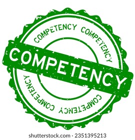 Grunge green competency word round rubber seal stamp on white background
