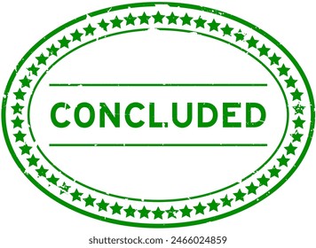 Grunge green concluded word oval rubber seal stamp on white background