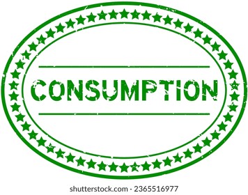 Grunge green consumption word oval rubber seal stamp on white background