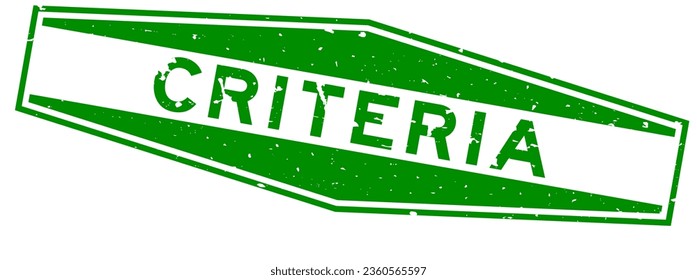 Grunge green criteria word hexagon rubber seal stamp on white background