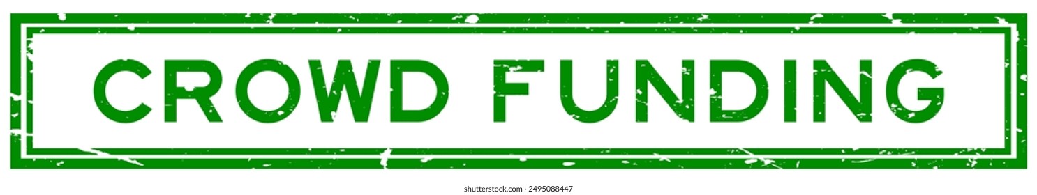 Grunge green crowd funding word square rubber seal stamp on white background