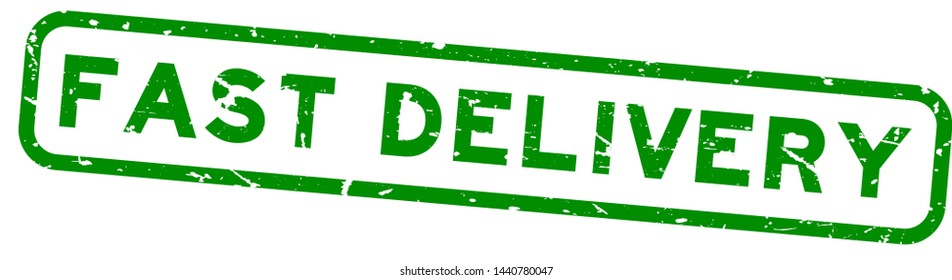 Grunge green fast delivery word square rubber seal stamp on white background