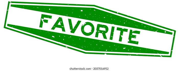 Grunge green favorite word hexagon rubber seal stamp on white background