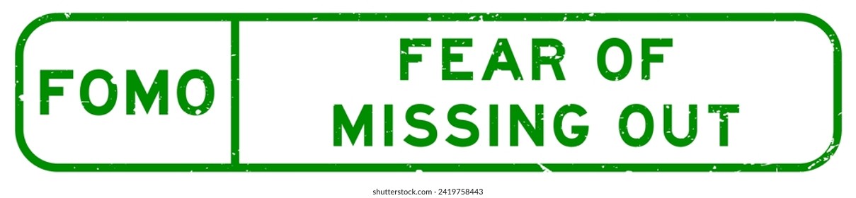 Grunge green FOMO fear of missing out word square rubber seal stamp on white background