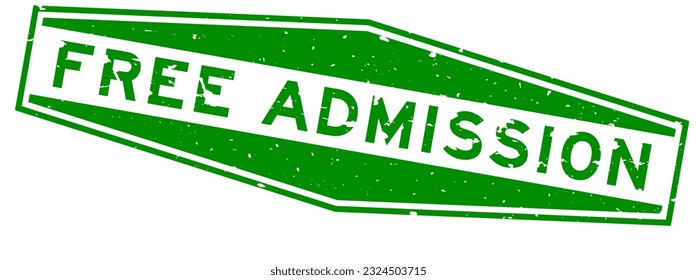 Grunge green free admission word hexagon rubber seal stamp on white background