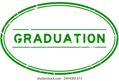 Grunge green graduation word oval rubber seal stamp on white background