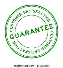 Grunge green guarantee and customer satisfaction rubber stamp on white background