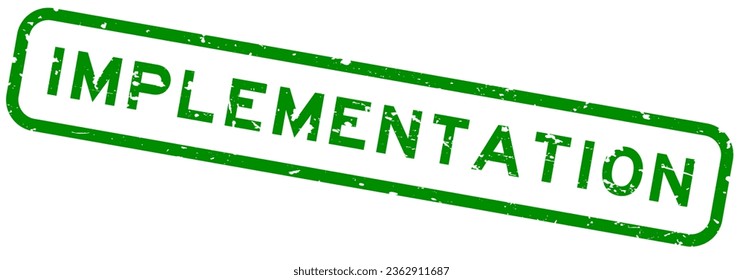 Grunge green implementation word square rubber seal stamp on white background