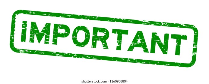 Grunge green important square rubber seal stamp on white background