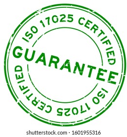 Grunge green iso 17025 certified guarantee word round rubber seal stamp on white background svg
