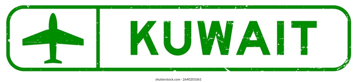 Grunge green kuwait word with plane icon square rubber seal stamp on white background