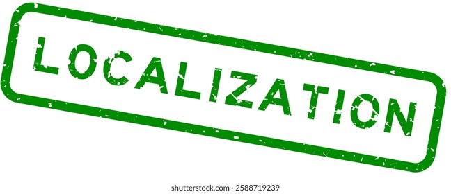 Grunge green localization word square rubber seal stamp on white background