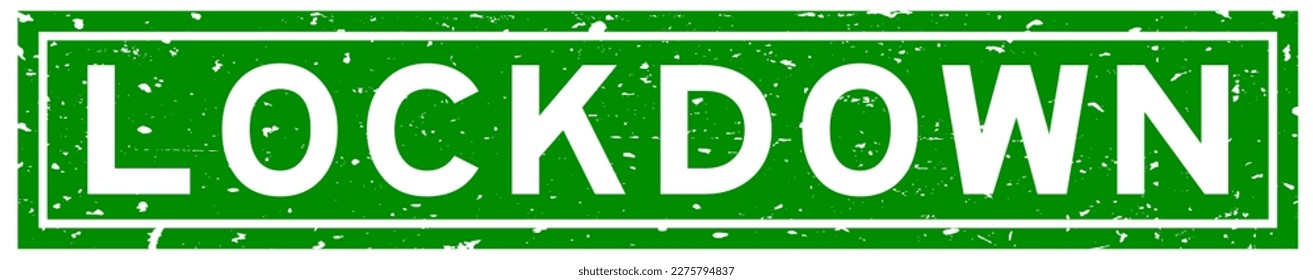 Grunge green lockdown word square rubber seal stamp on white background