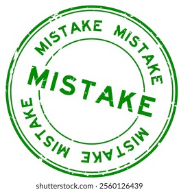 Grunge green mistake word round rubber seal stamp on white background