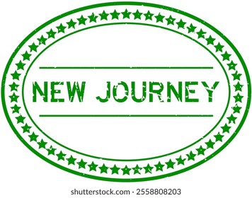 Grunge green new journey word oval rubber seal stamp on white background