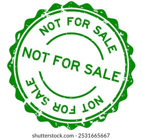 Grunge green not for sale word round rubber seal stamp on white background