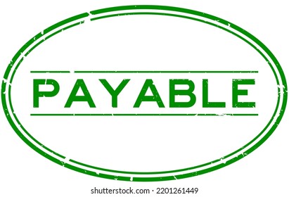 Grunge green payable word oval rubber seal stamp on white background