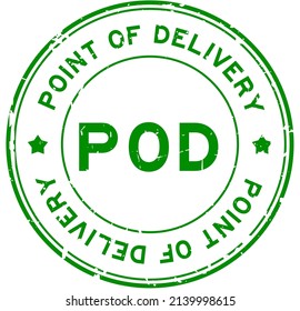 Grunge green POD Point of Delivery word round rubber seal stamp on white background