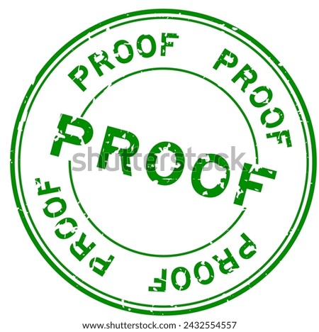 Grunge green proof word round rubber seal stamp on white background