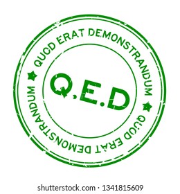 Grunge green Q.E.D. (abbreviation of Quod Erat Demonstrandum) word round rubber seal stamp on white background