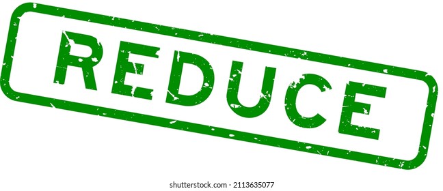 Grunge green reduce word square rubber seal stamp on white background