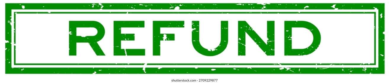 Grunge verde reembolso palavra quadrado selo de borracha carimbo no fundo branco
