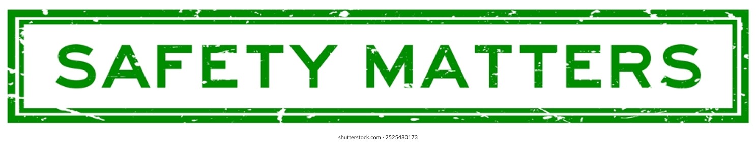 Grunge green safety matters word square rubber stamp in white background