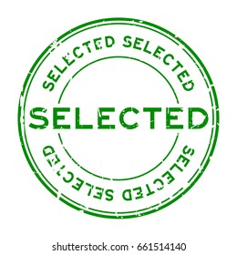Grunge green selected round rubber seal stamp on white background