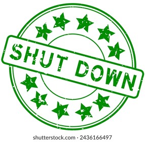 Grunge green shut down word with star icon round rubber seal stamp on white background