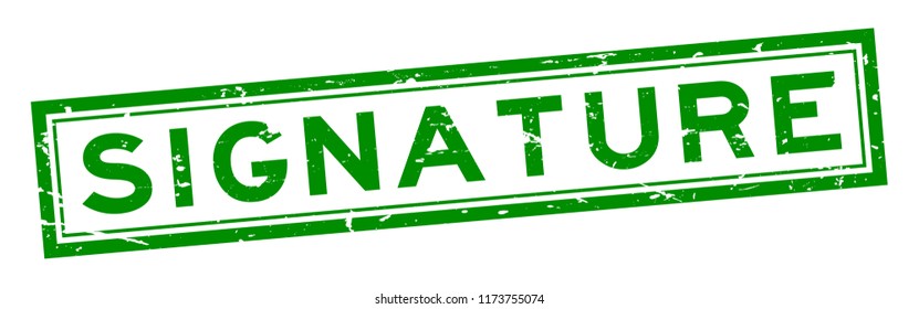 Grunge green signature word square rubber seal stamp on white background