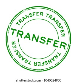 Grunge green transfer round rubber seal stamp on white background